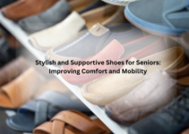 How To Choose Stylish and Supportive Shoes for Seniors: Improving Comfort and Mobility